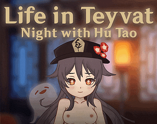 提瓦特的生活~与胡桃的一夜 Life in Teyvat Ver1.0 英文版【20221118】 游戏截图 1